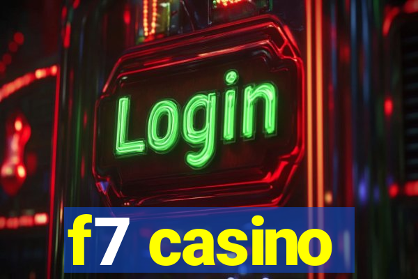 f7 casino